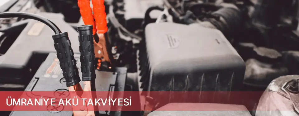 Ümraniye İlçemi Akü Takviyesi